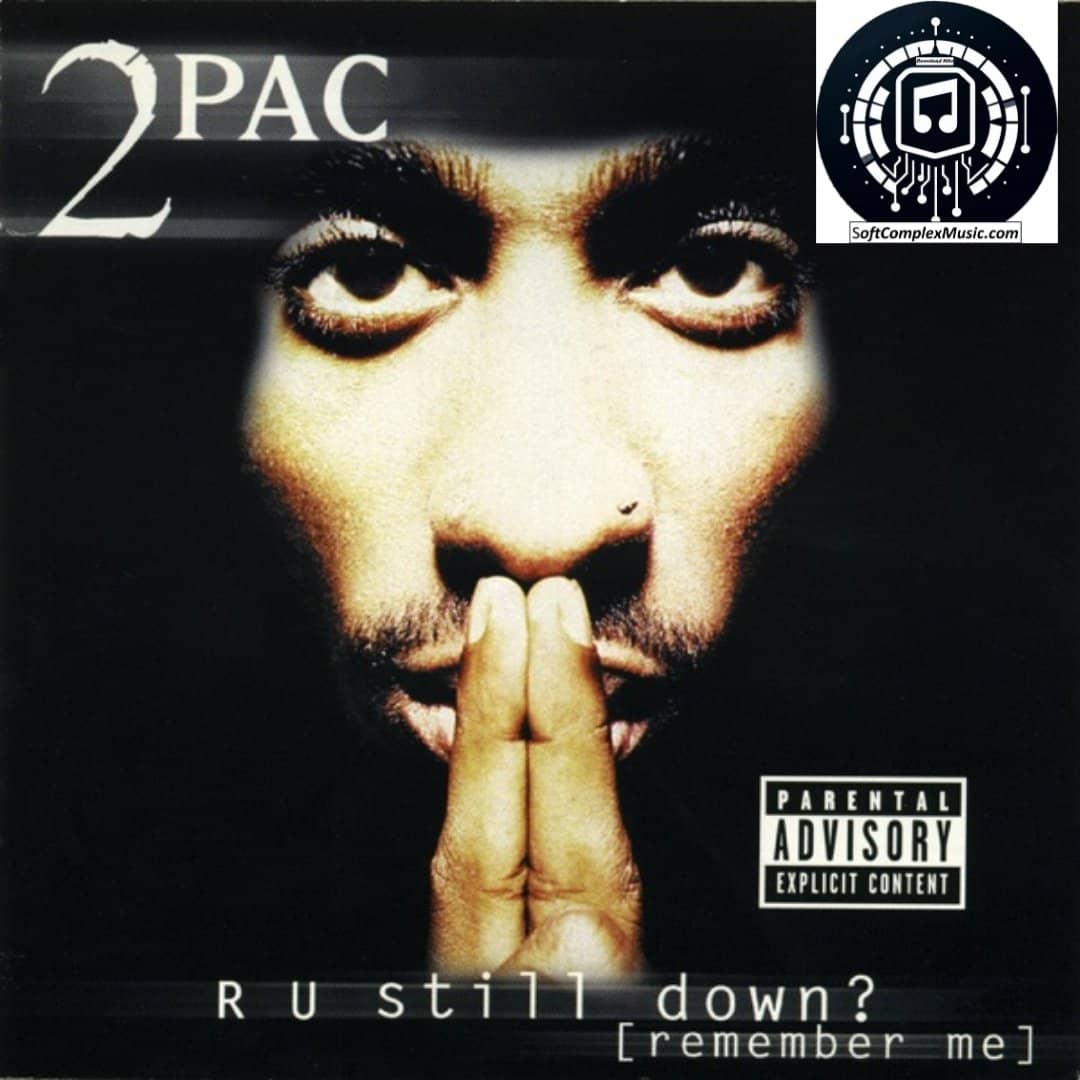 2Pac - R U Still Down? (Remember Me)