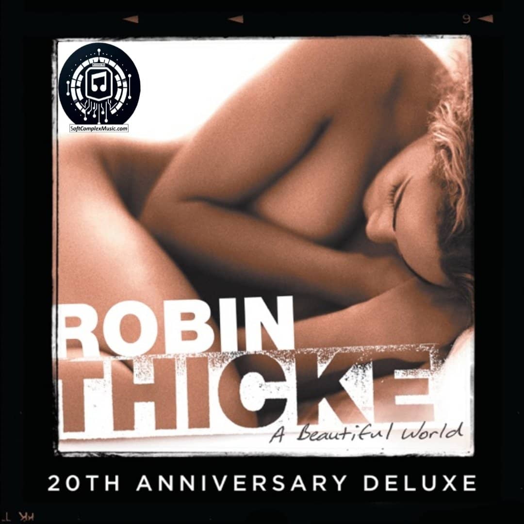 Robin Thicke -  A Beautiful World (20th Anniversary Deluxe)