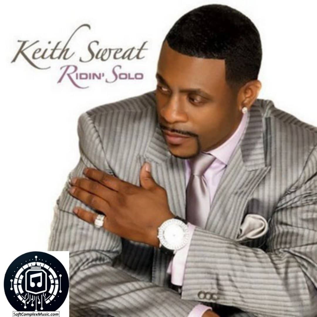 Keith Sweat - Ridin’ Solo