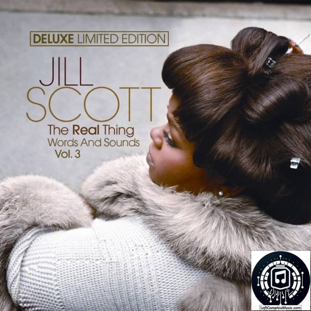 Jill Scott  - The Real Thing Words & Sounds, Vol. 3 (Deluxe Edition)